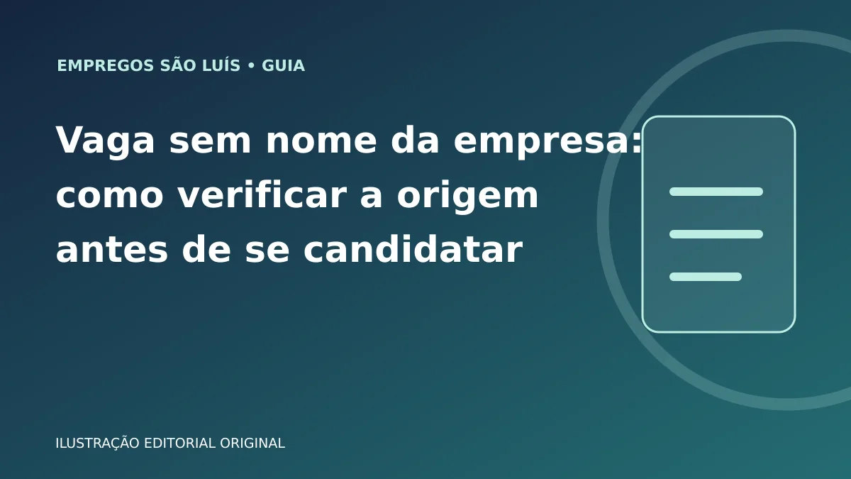 Ilustração gráfica original do artigo: Vaga sem nome da empresa: como verificar a origem antes de se candidatar
